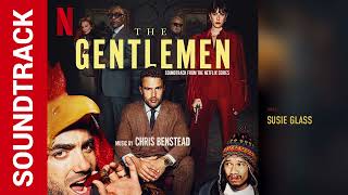 Susie Glass 💿 The Gentlemen 2024 TV series Soundtrack  by Chris Benstead [upl. by Prince955]