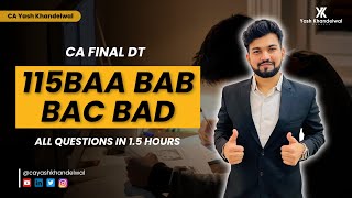 115BAA BAB BAC BAD  All Questions in 15 Hours  Smart Questions Revision  CA Final DT [upl. by Feld]