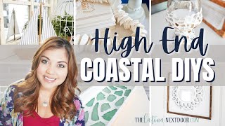 HIGH END COASTAL DIYS  Beach Decor  Nautical Decor that is NOT Cheap Looking [upl. by Ehcnalb917]