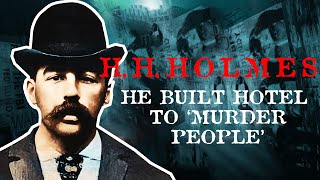 HH Holmes  Americas First Serial Killer  The Murder Castle Hotel  Uncovering The Dark Secrets [upl. by Sifan]