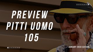 Pitti Uomo 105 Exploring the Event Attendance Guide News and Highlights for the 2024 Edition [upl. by Arata]