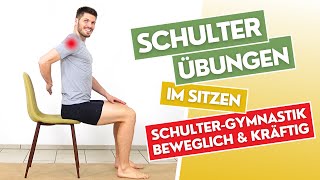 Schulter Übungen l SchulterGymnastik für mehr Beweglichkeit amp Kraft 5MAR  Stuhlgymnastik 16 [upl. by Joh529]