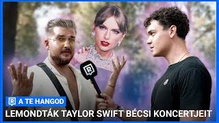 Mit szóltak a Szigeten fesztiválozók Taylor Swift lefújt bécsi koncertjeihez – A Te Hangod [upl. by Rehotsirk]