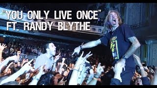 SUICIDE SILENCE  You Only Live Once Ft Randy Blythe  Lamb Of God [upl. by Esir]