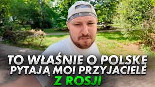 To właśnie interesuje moich rosyjskich przyjaciół w Polsce [upl. by Erlene]