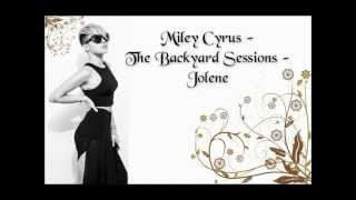 Miley Cyrus  The Backyard Sessions  Jolene lyrics [upl. by Veedis]