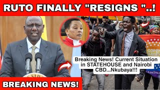 LIVE 🔴 President RUTO Finally quotRESIGNS quot From Statehouse Current Situation in CBD [upl. by Arihaz61]