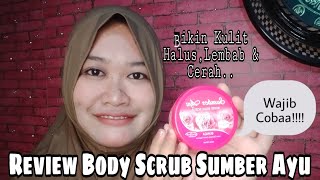 SUMBER AYU WHITE BODY SCRUB  REVIEW [upl. by Nino]