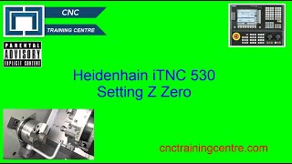 How to Set Z Zero Heidenhain iTNC 530 [upl. by Zaid54]