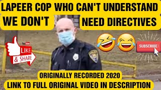 Stupid Lapeer Cop Who Couldnt Understand Recorded 3 Years Ago [upl. by Aserej]