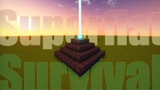 I GOT A NETHERITE BEACON IN SUPERFLAT SURVIVAL Part 1 [upl. by Toogood619]