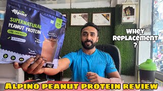 Alpino Supernatural Peanut Protein Powder review  mixability  unboxing बिना देखे। मत खरीदना 🤟 [upl. by Bernardi]