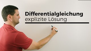 Differentialgleichung Differenzialgleichung lösen explizite Lösung  Mathe by Daniel Jung [upl. by Tebasile861]