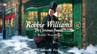 Robbie Williams  Winter Wonderland Official Audio [upl. by Pennie]