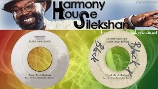 TONIGHT  VERSION by Flick And Slick Ruddy Thomas amp Beres Hammond [upl. by Eanert]