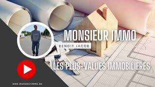 Les plus values immobilières expliquées par Monsieur Immo [upl. by Aliuqehs]