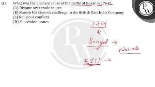 What was the primary cause of the Battle of Buxar in 1764 [upl. by Nuawed]