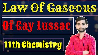 law of gaseous volume class 11  law of gaseous volume law of gaseous volume of gay lussac [upl. by Ciro]