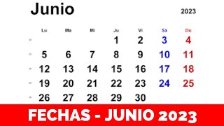 ➥ CALENDARIO JUNIO 2023  FECHAS MES DE JUNIO 2023 [upl. by Thetis]