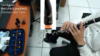 Vandoren Clarinet Mpc B40B40lyreB40D Sound test [upl. by Meeker384]