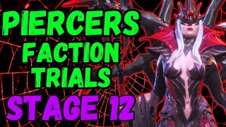 Piercers Faction Trial Stage 12  Watcher of Realms [upl. by Ardnohsed95]