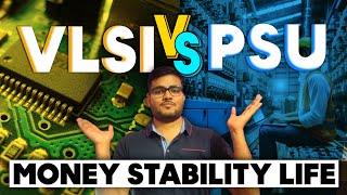 VLSI vs PSU Jobs Full comparison  Salary Stability WorkLife amp Holidays  Rajveer Singh [upl. by Pitt]