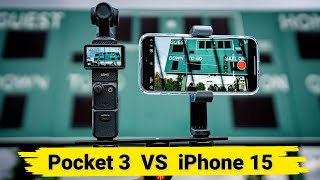 DJI Osmo Pocket 3 vs iPhone 15 Pro Max Video Comparison [upl. by Barth856]