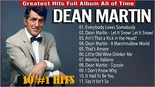 Dean Martin  Everybody Loves Somebody ❤️ Greatest Hits Album Of Dean Martin ❤️ Dean Martin Songs [upl. by Ymac]