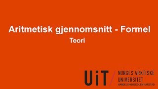 Aritmetisk gjennomsnitt  Formel [upl. by Adieno]