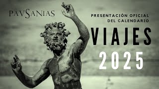 Presentación del Calendario de Viajes 2025 Pausanias [upl. by Budge771]