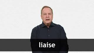 How to pronounce LIAISE in American English [upl. by Vil]