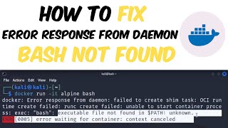 How to fix BASH NOT FOUND  docker Error response from daemon executable file not found in PATH [upl. by Ennaharas248]