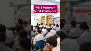 Sirrat Conference at RIMS Peshawar [upl. by Airan]