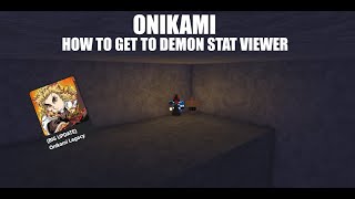 ONIKAMI  How to get to Demon Stats viewer [upl. by Lopez]