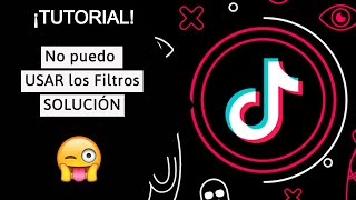 ✅¡SOLUCIÓN No me salen los FILTROS en tik tok [upl. by Dnyletak]