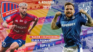 RAKÓW CZĘSTOCHOWA  LECH POZNAŃ  ZAPOWIEDŹ MECZU  superESA podcast [upl. by Kcirdez867]