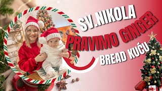 vlogmas19 IZNENAĐENJE za SVNIKOLU  PRAVIMO GINGERBREAD KUĆU  Dragana Ribić Vuković [upl. by Yentroc]