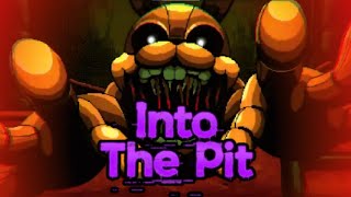 THIS GAME IS HORRIFYING  FNAF INTO THE PIT [upl. by Bray159]