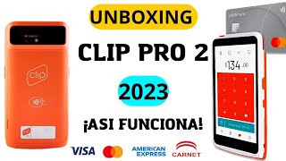 Clip Pro 2 Unboxing ¿Cómo Funciona Terminal Clip 2023 [upl. by Suirtimid]