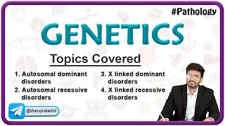 Genetics Pathology Chapter 3  Autosomal dominant recessive X linked dominant recessive disorders [upl. by Koo836]