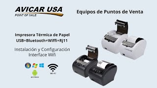 Instalación Impresora Térmica  Windows amp Android  Wifi 306B4W 306W4W [upl. by Eetnom]