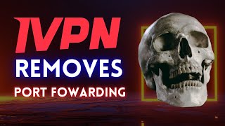 Best Alternative to iVPN Now iVPN Removes Port Forwarding [upl. by Rovner]