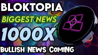 Bloktopia Coin Bullish News Coming 👀🚀 Bloktopia Coin Future 🔥 Cryptocurrency News Today [upl. by Yelhak709]