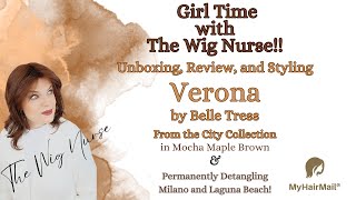 The Wig Nurse is live Verona by Belle Tress and Permanently Detangling Laguna Beach and Milano [upl. by Tem132]