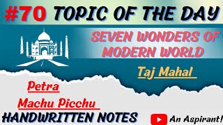 Wonders of Modern World  70 Topic of the day  Handwritten notes  Static Gk  An Aspirant [upl. by Oicnoel698]