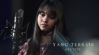 Hanin Dhiya  Yang Terbaik Versi Akustik [upl. by Arutak]