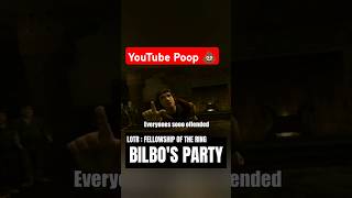 YTP LOTR Fellowship of the Ring  BILBOS PARTY ytp memes youtubepoop [upl. by Shauna]