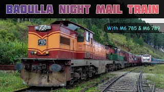 ප්‍රමාද වී බදුලු යන තැපැල් දුම්රිය  Badulla Night Mail Train [upl. by Illib]