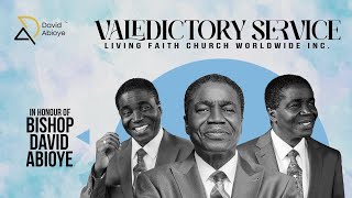 VALEDICTORY SERVICE IN HONOUR OF BISHOP DAVID ABIOYE  LIVING FAITH CHURCH WORLDWIDE  18102024 [upl. by Salohci]