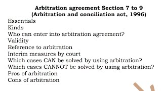 Arbitration agreement  Section 7 8 9 of arbitration Arbitration and conciliation act 1996 lecture [upl. by Akehsar50]